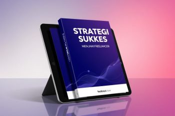 Strategi Sukses Menjadi Freelancer